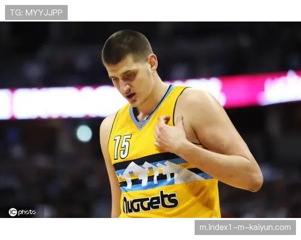 中锋高位策应价值回归 约基奇重新定义大个子角色